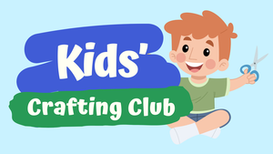 Kids’ Crafting